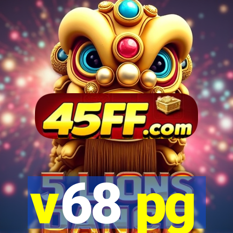 v68 pg